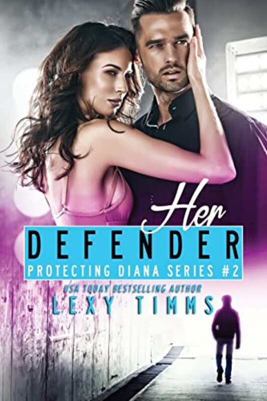 Book cover for "Her Defender" by Lexy Timms