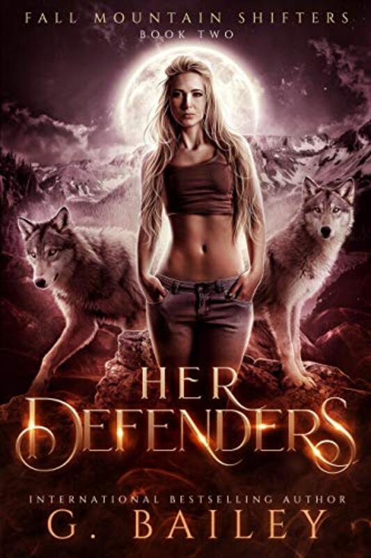 Book cover for "Her Defenders" by G Bailey
