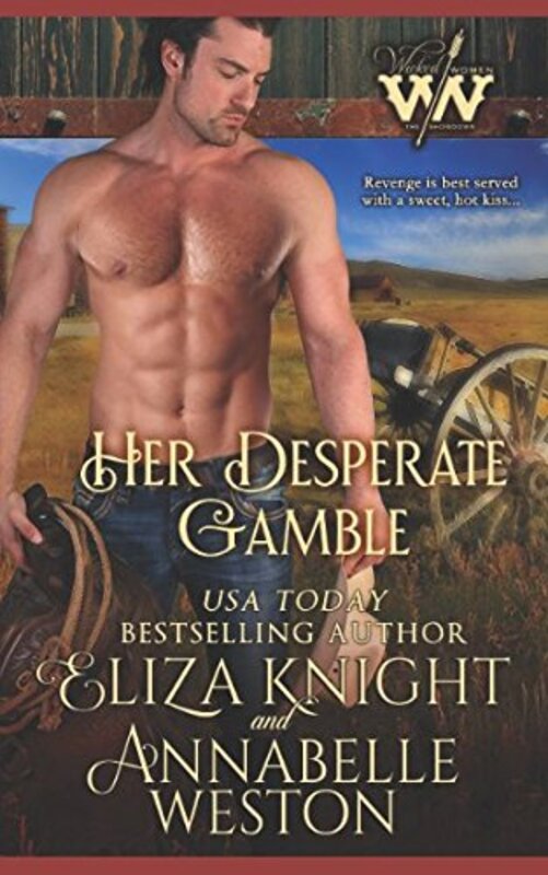 Book cover for "Her Desperate Gamble" by Eliza Knight