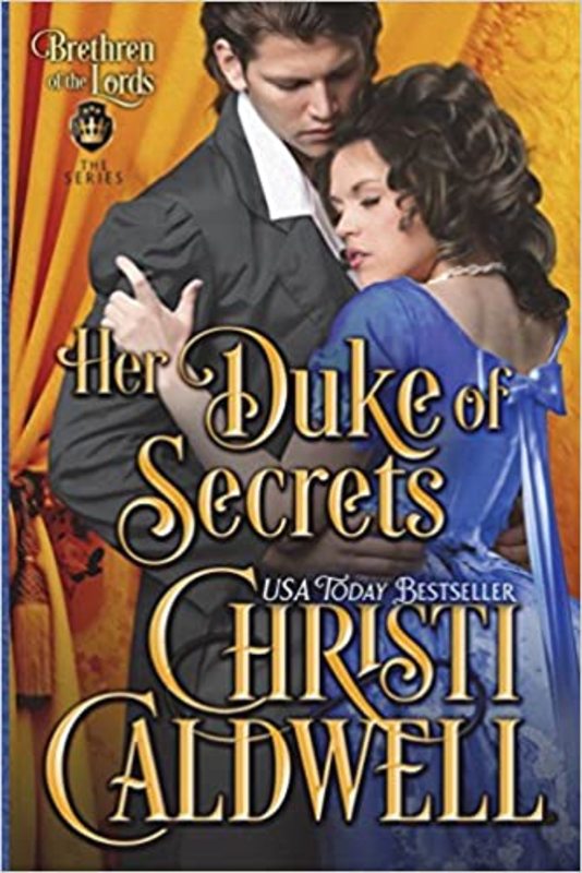 Book cover for "Her Duke of Secrets" by Christi Caldwell