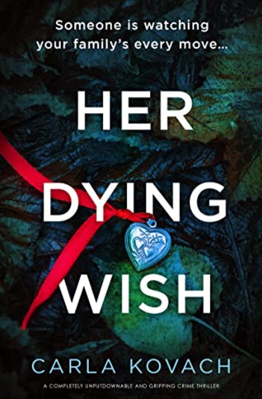 Book cover for "Her Dying Wish" by Carla Kovach