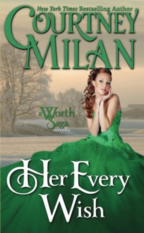 Book cover for "Her Every Wish" by Courtney Milan