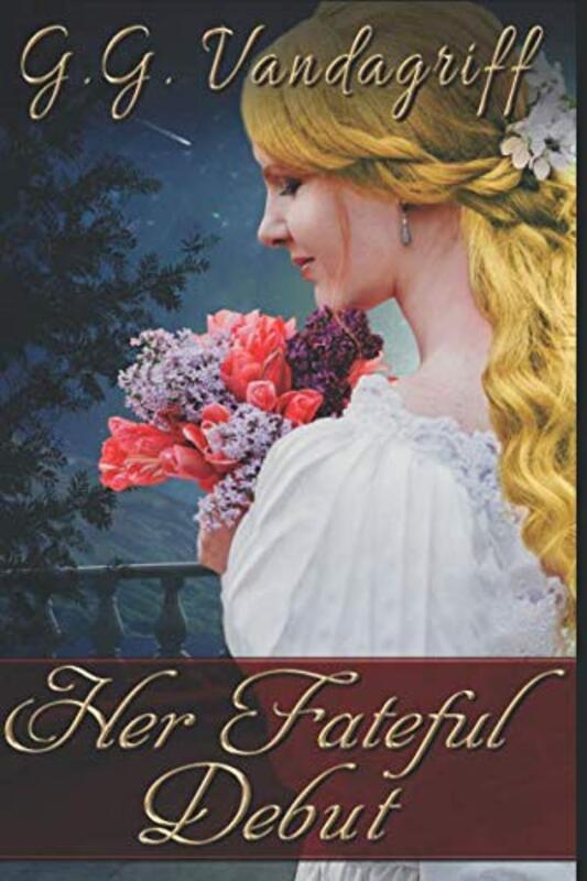 Book cover for "Her Fateful Debut" by GG Vandagriff