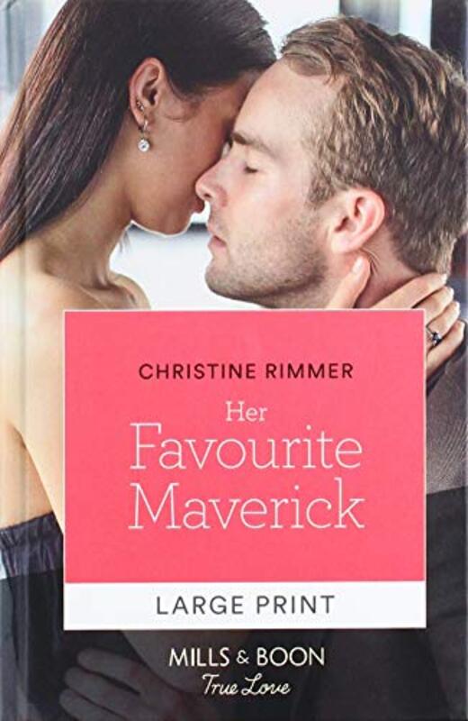 Book cover for "Her Favourite Maverick" by Christine Rimmer