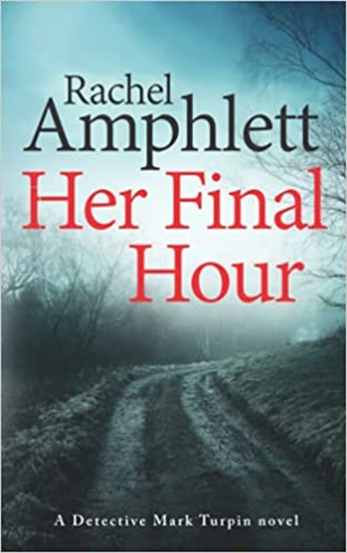 Book cover for "Her Final Hour" by Rachel Amphlett