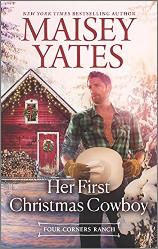 Book cover for "Her First Christmas Cowboy" by Maisey Yates