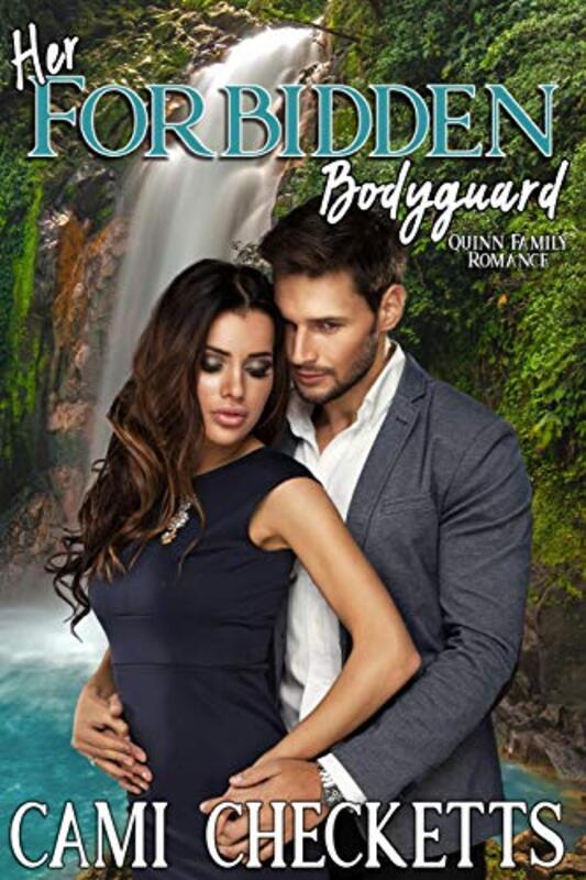 Book cover for "Her Forbidden Bodyguard" by Cami Checketts