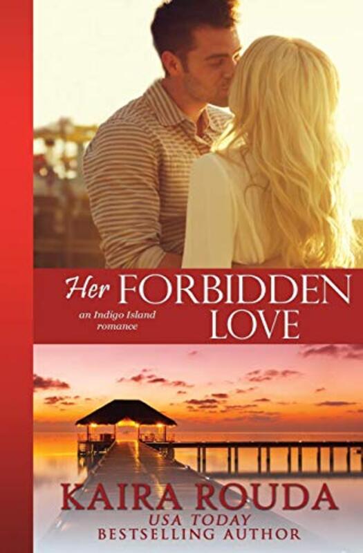 Book cover for "Her Forbidden Love / Lines in the Sand" by Kaira Rouda