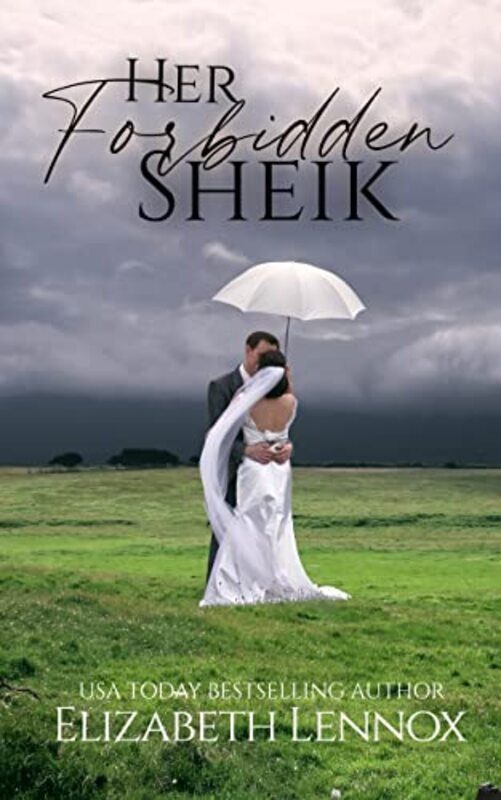 Book cover for "Her Forbidden Sheik" by Elizabeth Lennox