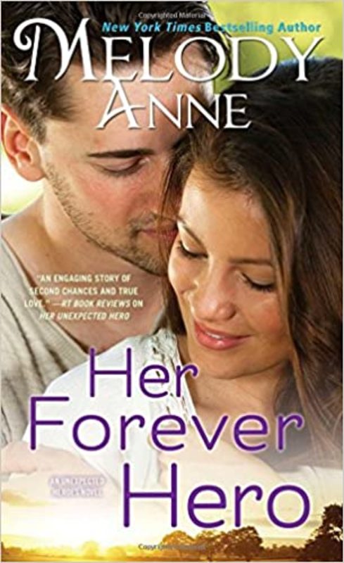 Book cover for "Her Forever Hero" by Melody Anne
