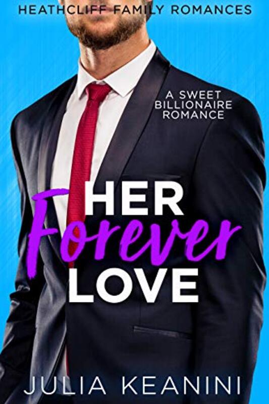 Book cover for "Her Forever Love" by Julia Keanini