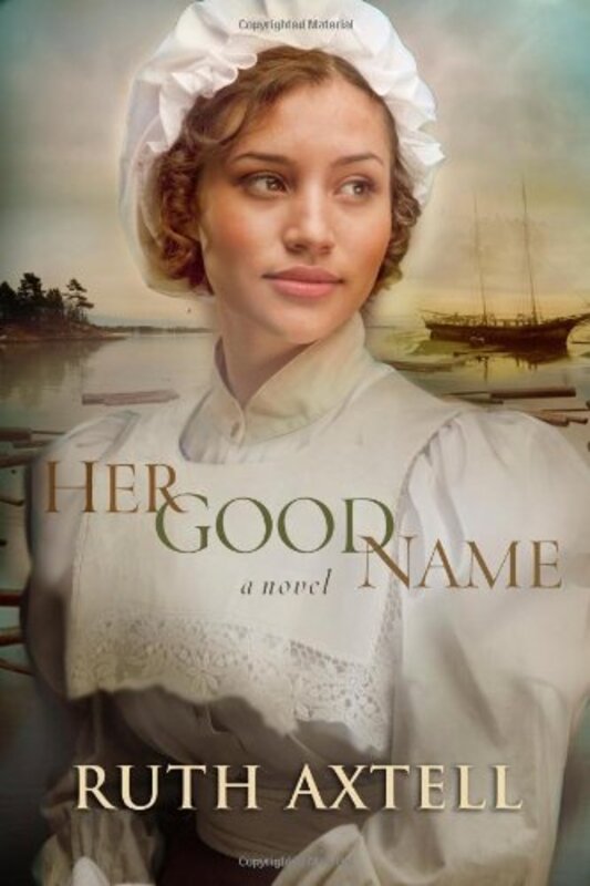 Book cover for "Her Good Name" by Ruth Axtell Morren