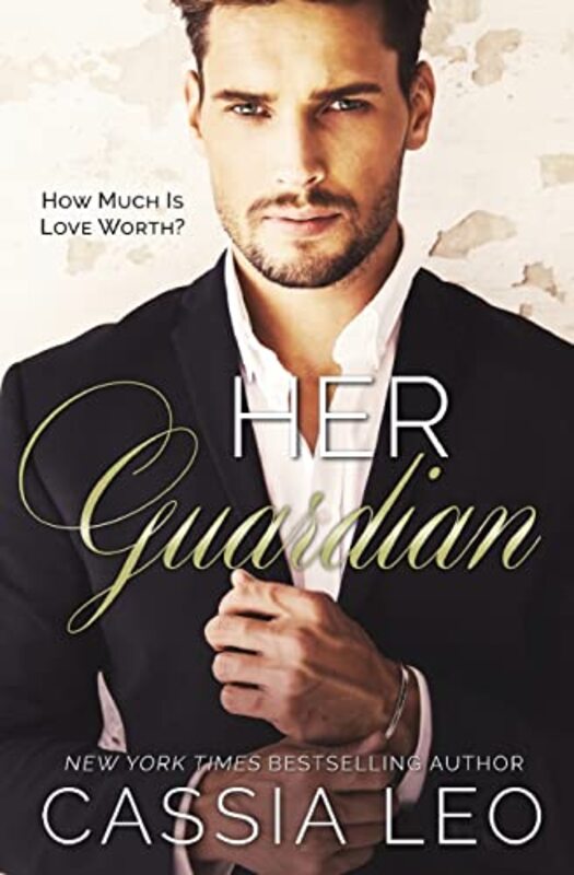 Book cover for "Her Guardian" by Cassia Leo