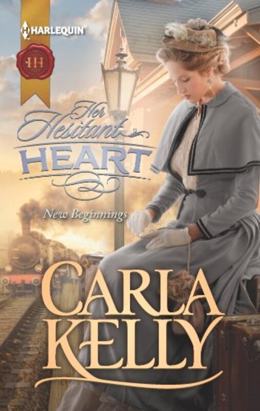 Book cover for "Her Hesitant Heart" by Carla Kelly