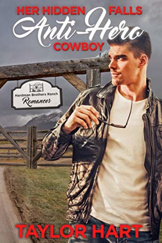 Book cover for "Her Hidden Falls Anti-Hero Cowboy" by Taylor Hart