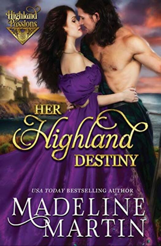 Book cover for "Her Highland Destiny" by Madeline Martin