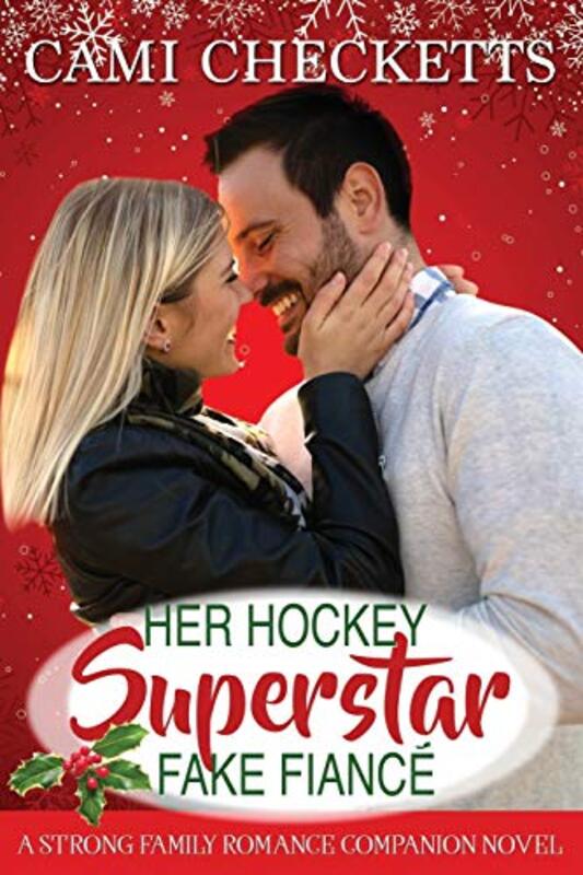 Book cover for "Her Hockey Superstar Fake Fiancé" by Cami Checketts
