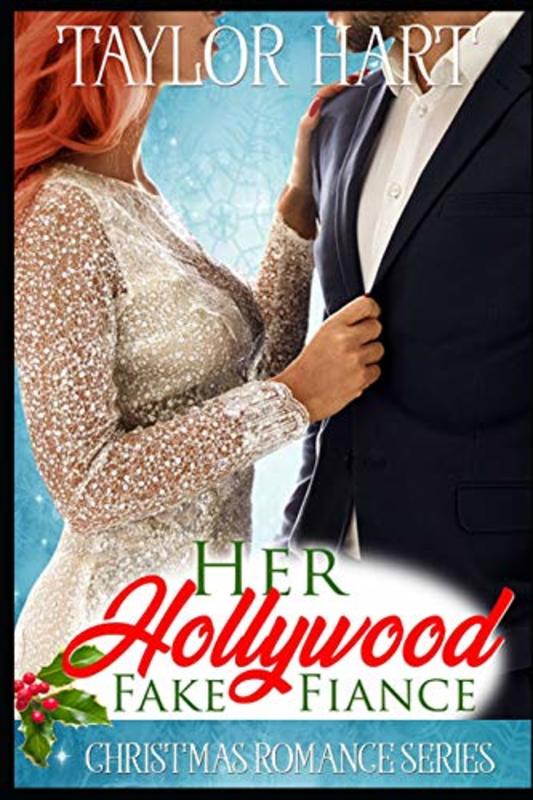 Book cover for "Her Hollywood Fake Fiance" by Taylor Hart