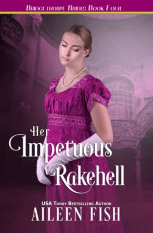 Book cover for "Her Impetuous Rakehell" by Aileen Fish