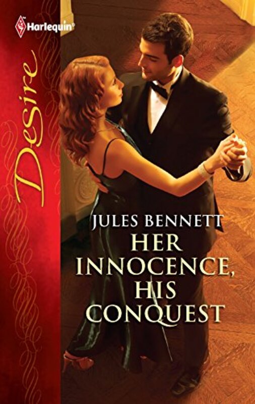 Book cover for "Her Innocence, His Conquest" by Jules Bennett