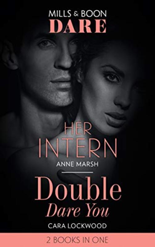 Book cover for "Her Intern / Double Dare You" by Anne Marsh