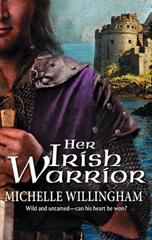 Book cover for "Her Irish Warrior" by Michelle Willingham