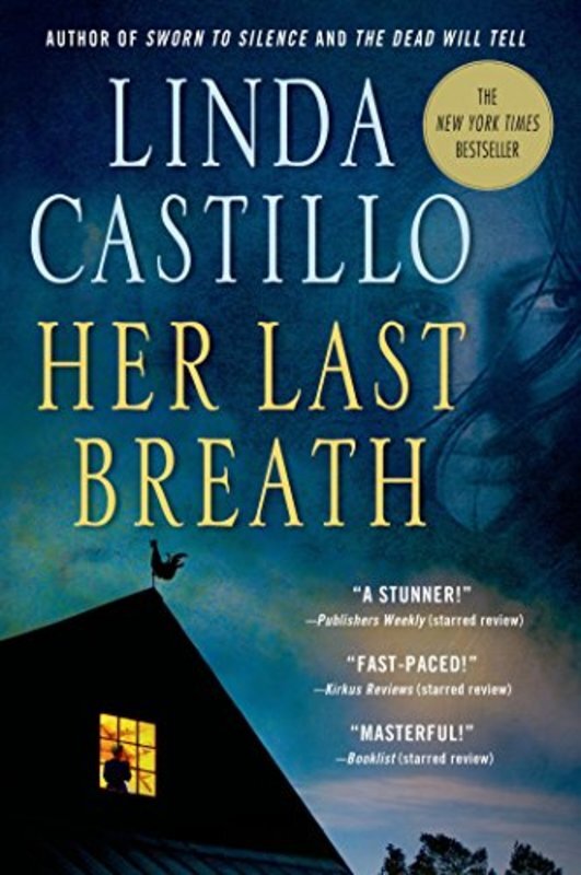 Book cover for "Her Last Breath" by Linda Castillo