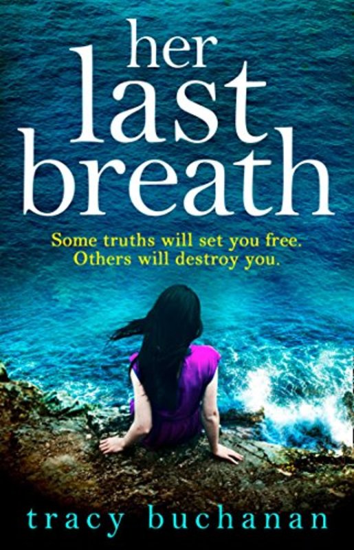 Book cover for "Her Last Breath" by Tracy Buchanan