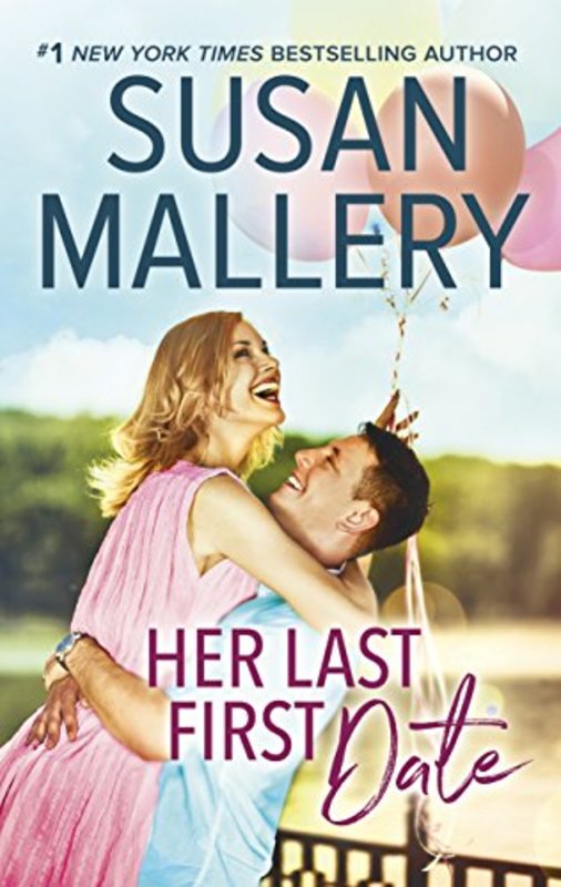 Book cover for "Her Last First Date" by Susan Mallery