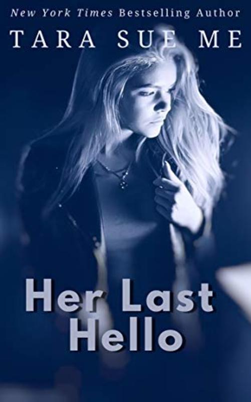 Book cover for "Her Last Hello" by Tara Sue Me