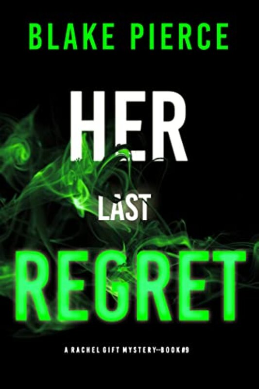 Book cover for "Her Last Regret" by Stella Gold