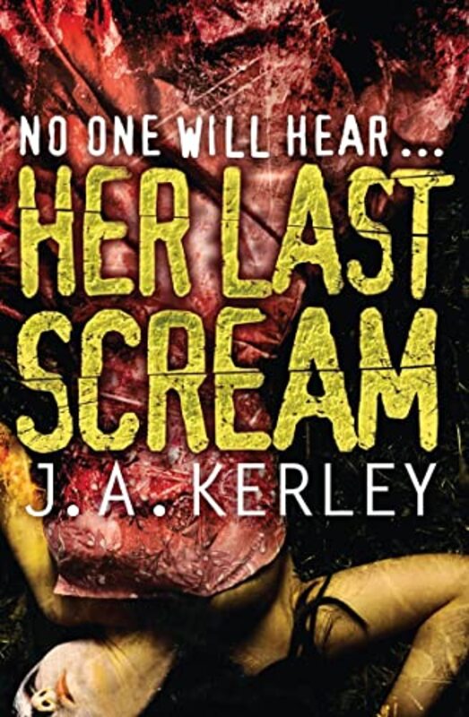 Book cover for "Her Last Scream" by Jack JA Kerley