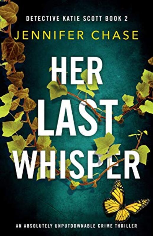 Book cover for "Her Last Whisper" by Jennifer Chase