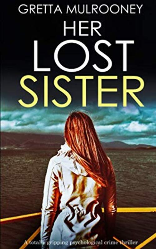 Book cover for "Her Lost Sister" by Gretta Mulrooney