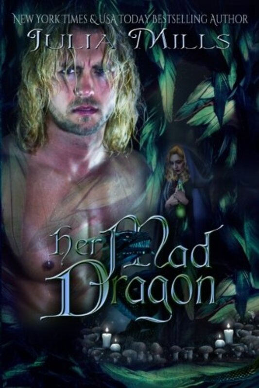 Book cover for "Her Mad Dragon" by Julia Mills