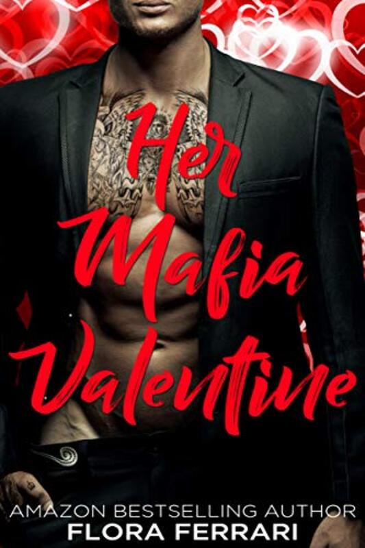 Book cover for "Her Mafia Valentine" by Flora Ferrari