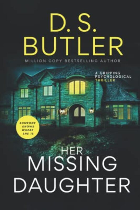 Book cover for "Her Missing Daughter" by DS Butler