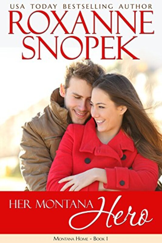 Book cover for "Her Montana Hero / Finding Home" by Roxanne Snopek