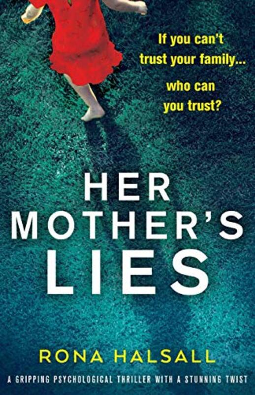 Book cover for "Her Mother's Lies" by Rona Halsall