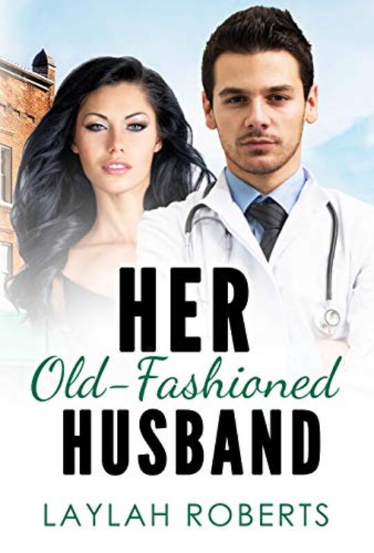 Book cover for "Her Old-Fashioned Husband" by Laylah Roberts