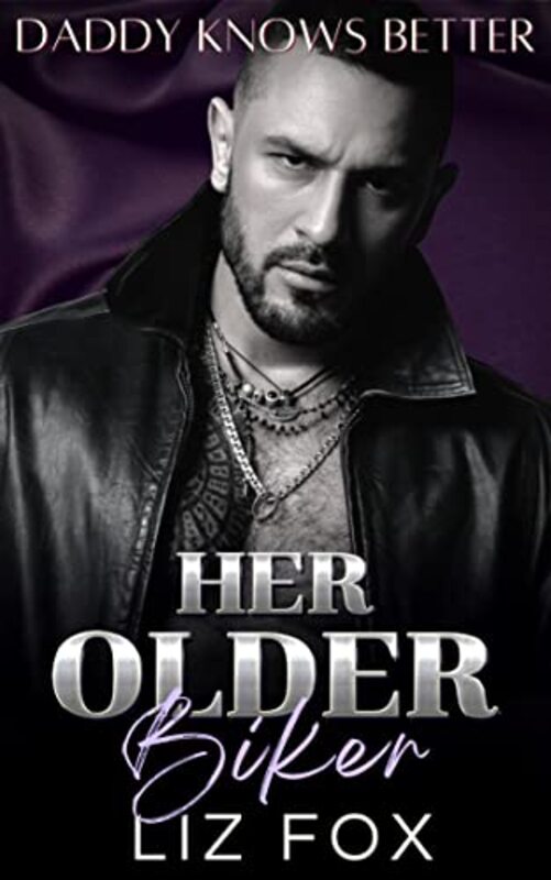Book cover for "Her Older Biker" by Liz Fox