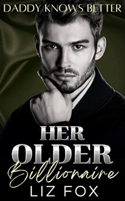 Book cover for "Her Older Billionaire" by Liz Fox