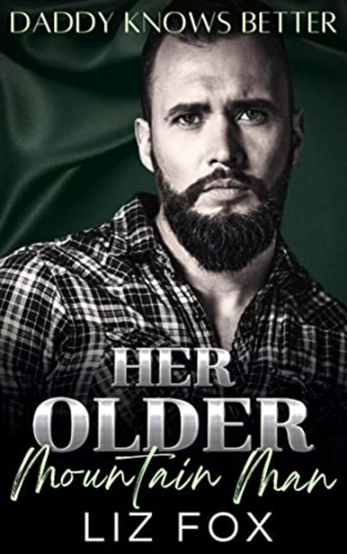 Book cover for "Her Older Mountain Man" by Liz Fox