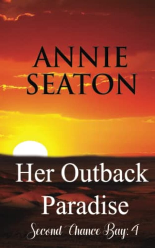 Book cover for "Her Outback Paradise" by Annie Seaton