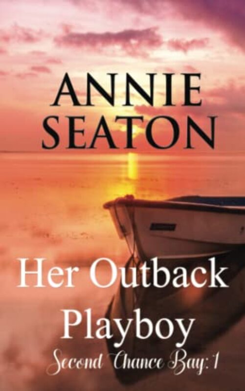 Book cover for "Her Outback Playboy" by Annie Seaton