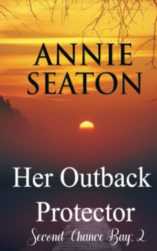 Book cover for "Her Outback Protector" by Annie Seaton