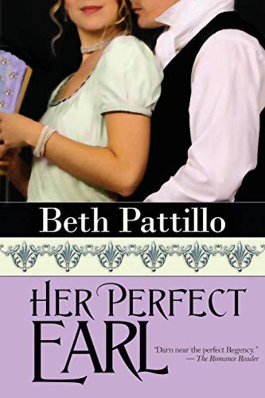 Book cover for "Her Perfect Earl" by Beth Pattillo