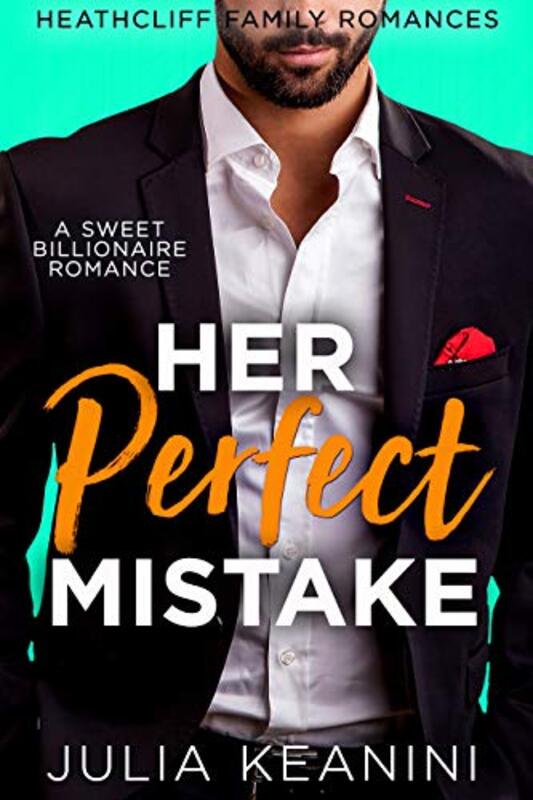 Book cover for "Her Perfect Mistake" by Julia Keanini