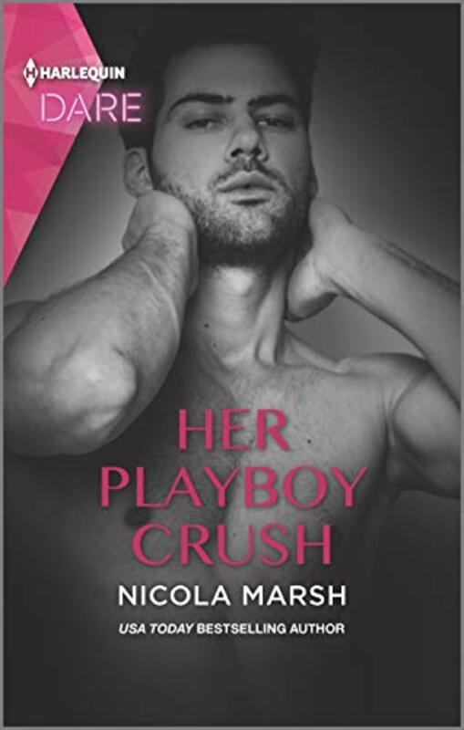 Book cover for "Her Playboy Crush" by Nicola Marsh