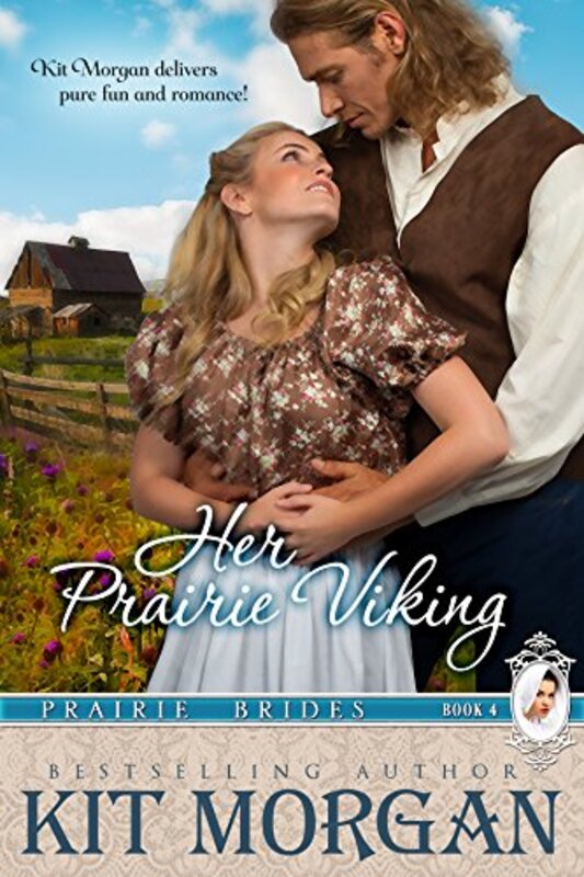 Book cover for "Her Prairie Viking" by Kit Morgan